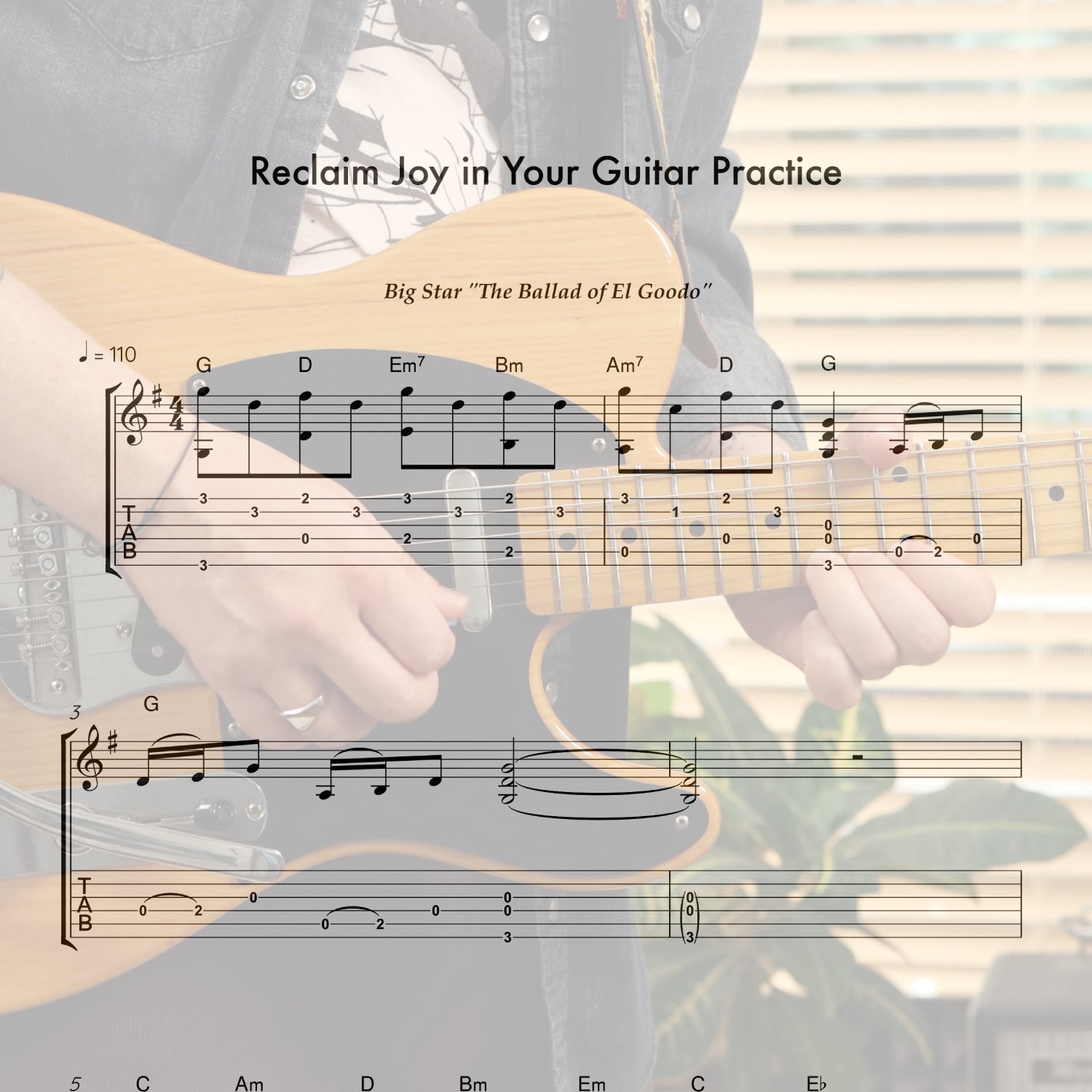 Reclaim Your Joy In Guitar Practice