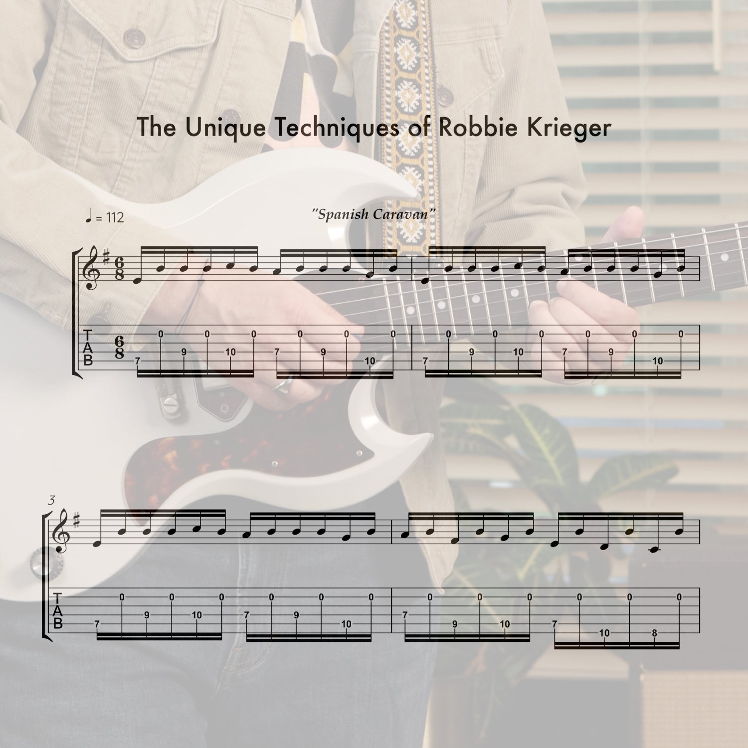 The Unique Techniques of Robbie Krieger