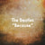 The Beatles "Because"