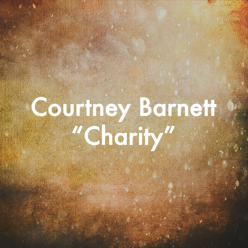 Courtney Barnett &quot;Charity&quot;