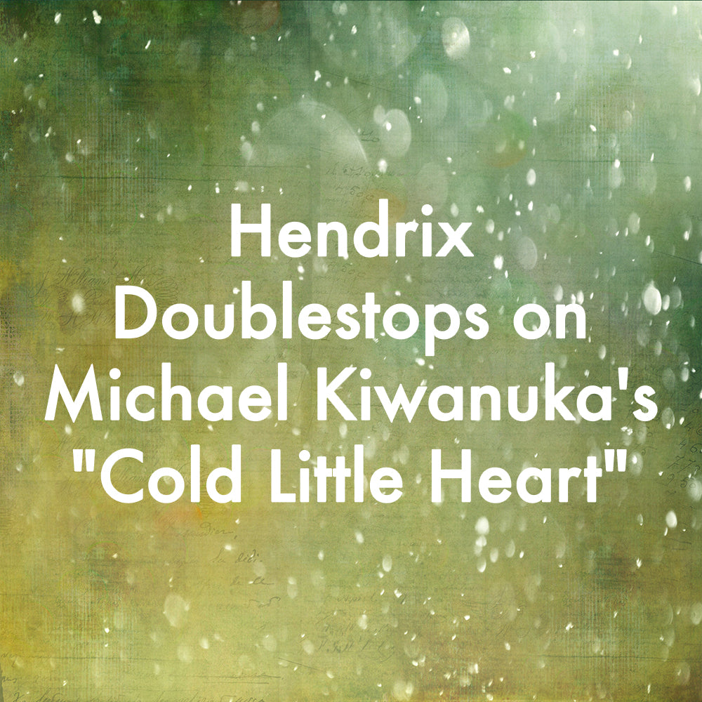 Hendrix Doublestops on Michael Kiwanuka&#39;s &quot;Cold Little Heart&quot;