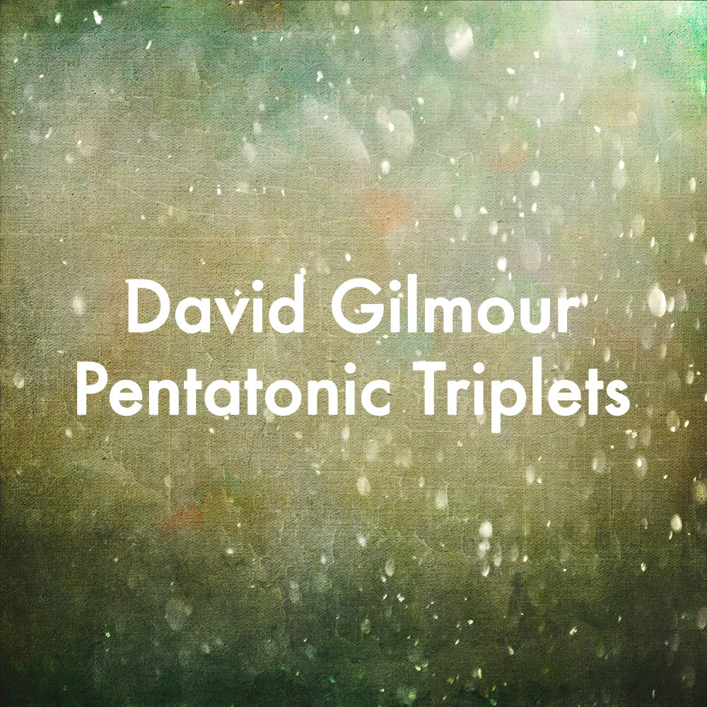 David Gilmour Pentatonic Triplets