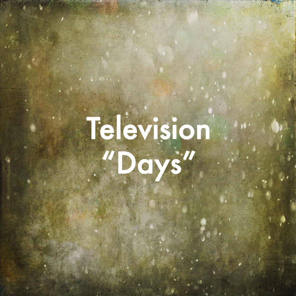 Television &quot;Days&quot;