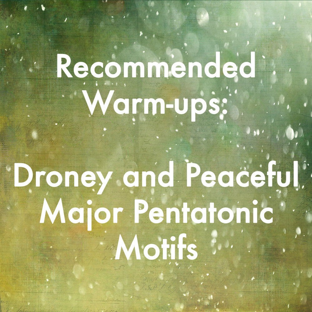 Droney and Peaceful Major Pentatonic Motifs