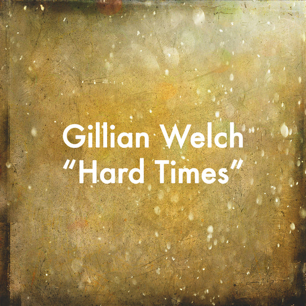 Arrangement of Gillian Welch's 