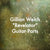 Gillian Welch "Revelator" Guitar Parts