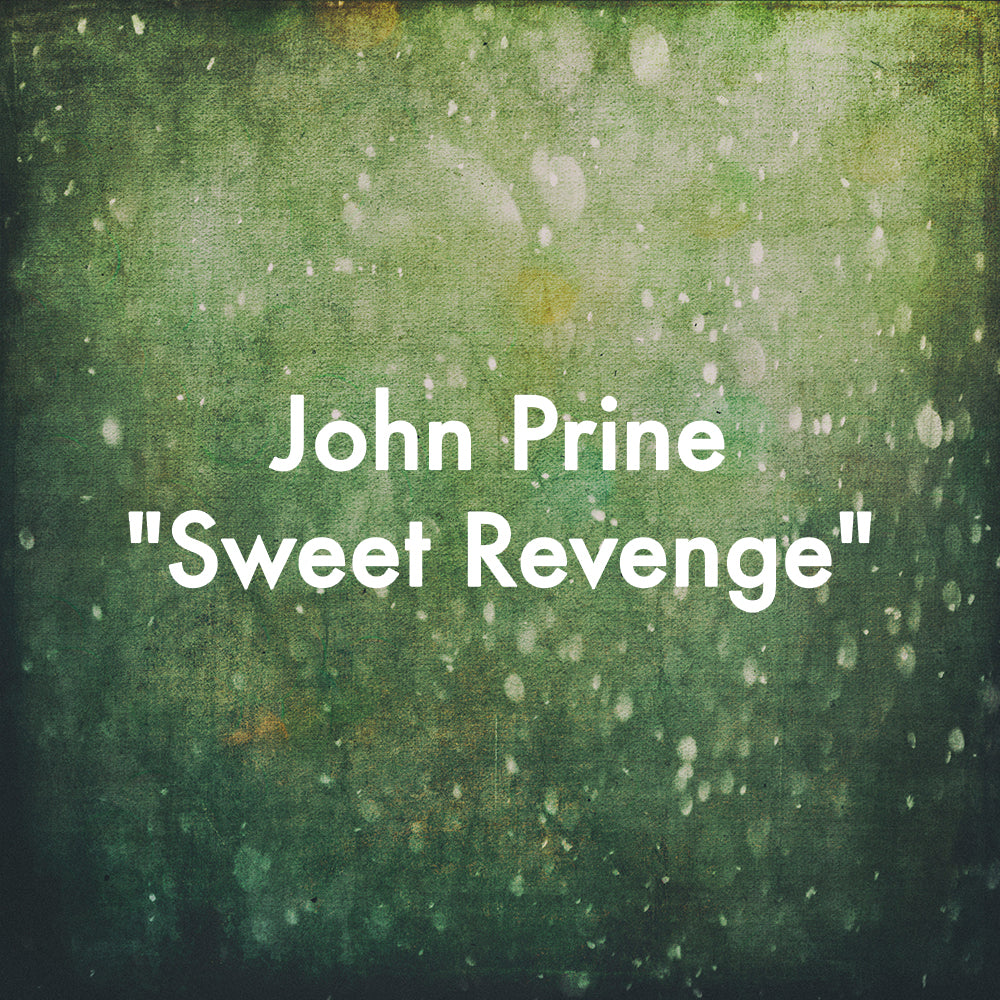 John Prine &quot;Sweet Revenge&quot;