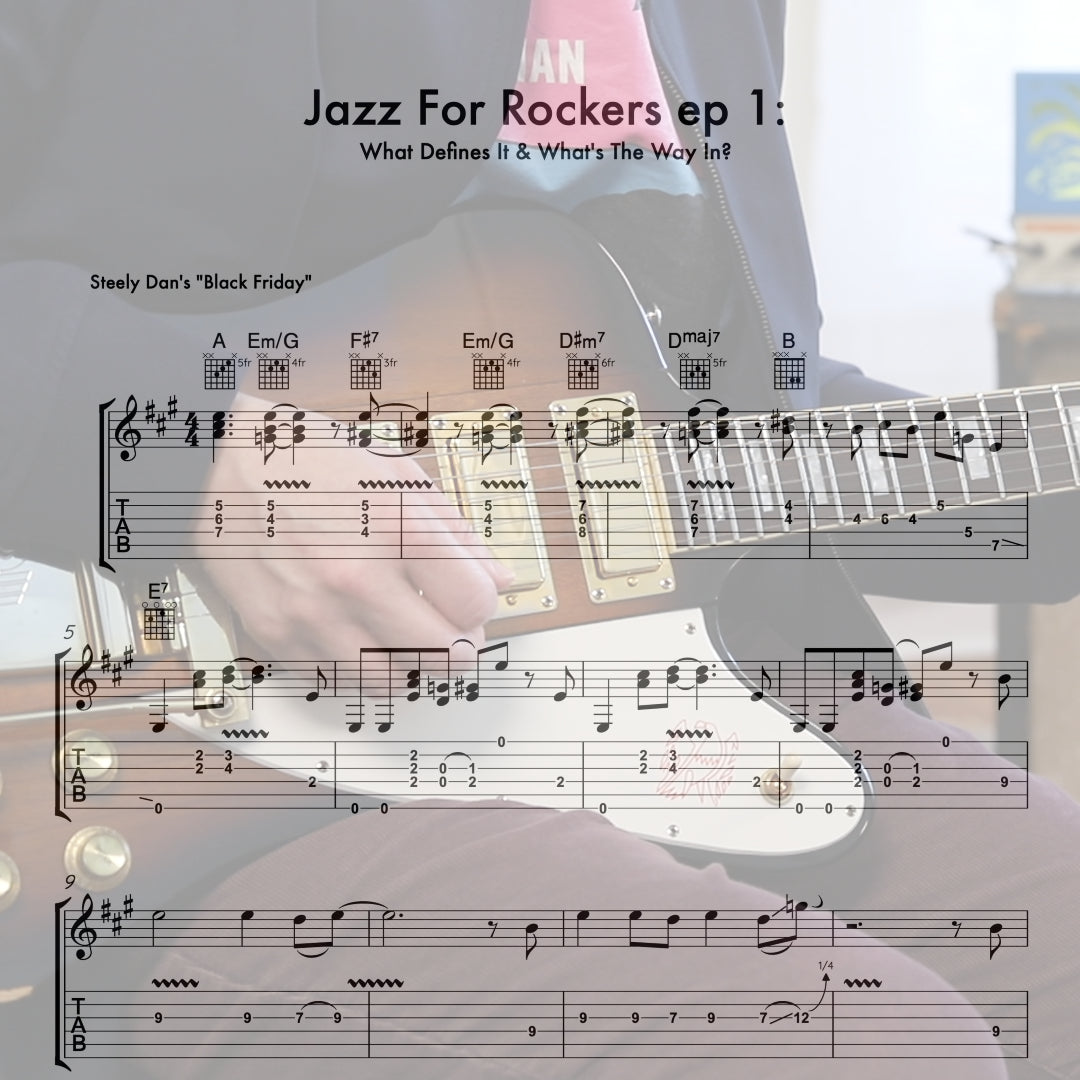 Jazz For Rockers ep 1: What Defines It &amp; What&#39;s The Way In?